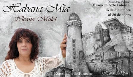 Habana Mia - Ileana Mulet — Pinturas, Museo de Arte Colonial