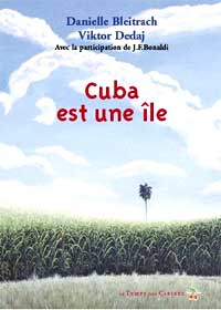 Cuba est une île